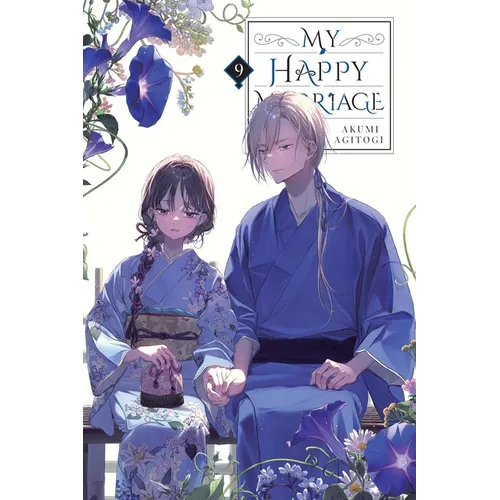 My Happy Marriage, Vol. 9 (Light Novel) - Paperback