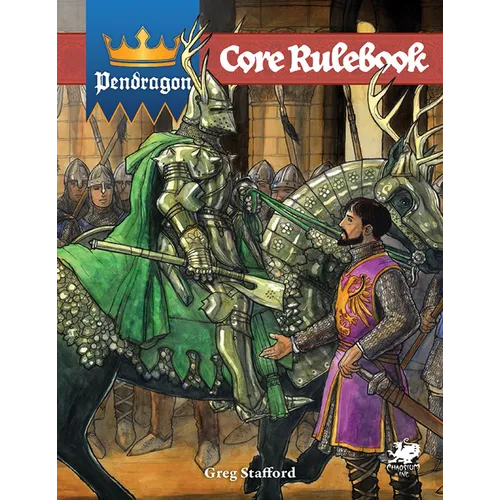 Pendragon: Core Rulebook - Hardcover