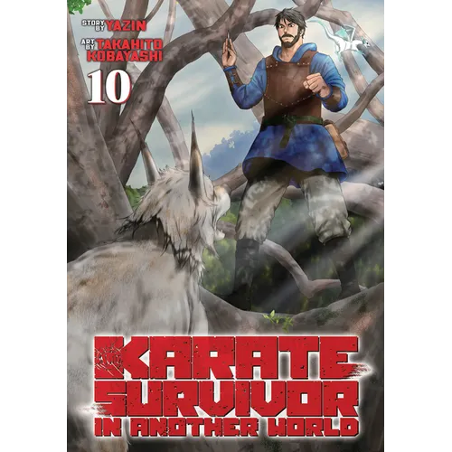 Karate Survivor in Another World (Manga) Vol. 10 - Paperback