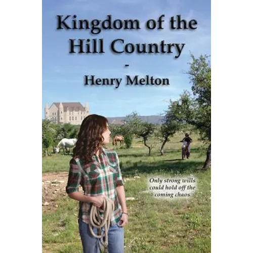 Kingdom of the Hill Country - Paperback