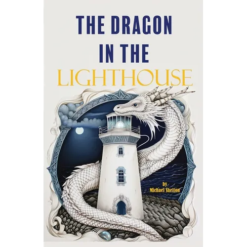 The Dragon In The Lighthouse - Paperback