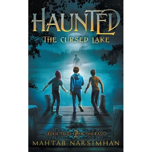 Haunted: The Cursed Lake - Paperback
