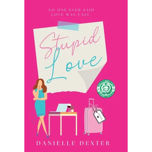 Stupid Love - Hardcover