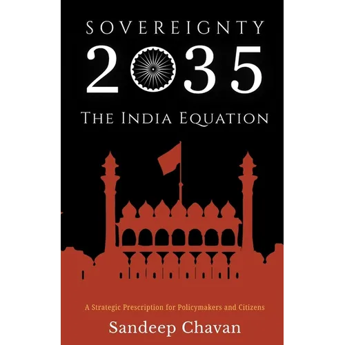 Sovereignty 2035: The India Equation - Paperback