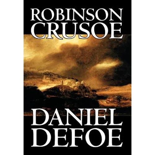 Robinson Crusoe by Daniel Defoe, Fiction, Classics - Hardcover