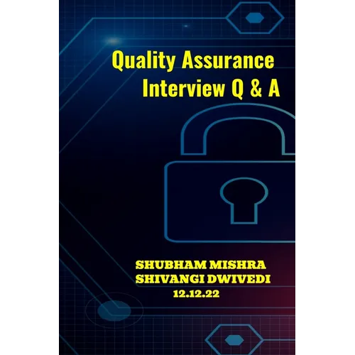 Quality Assurance Interview Q & A