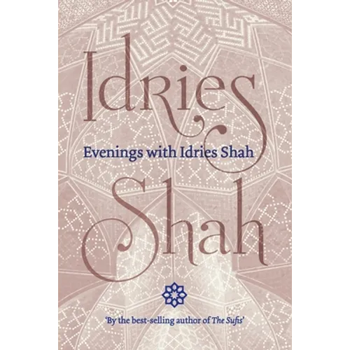 Evenings with Idries Shah - Paperback