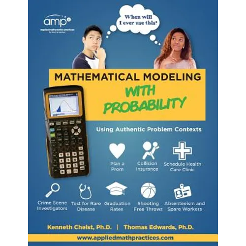 Mathematical Modeling with Probability: Using Authentic Problem Contexts - Paperback