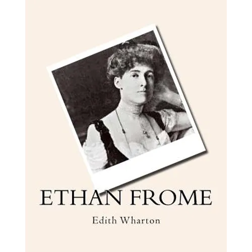 Ethan Frome Edith Wharton - Paperback