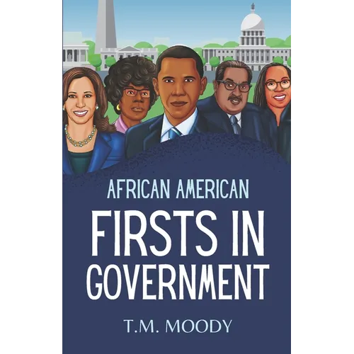 African American Firsts in Government - Paperback