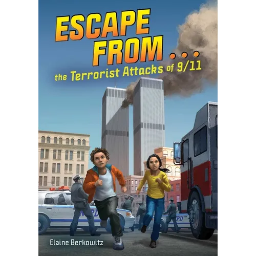 Escape from . . . the Terrorist Attacks of 9/11 - Paperback