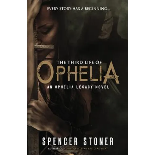 The Third Life of Ophelia - Paperback