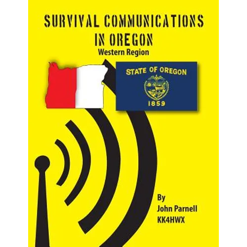 Survival Communications in Oregon: Western Region - Paperback