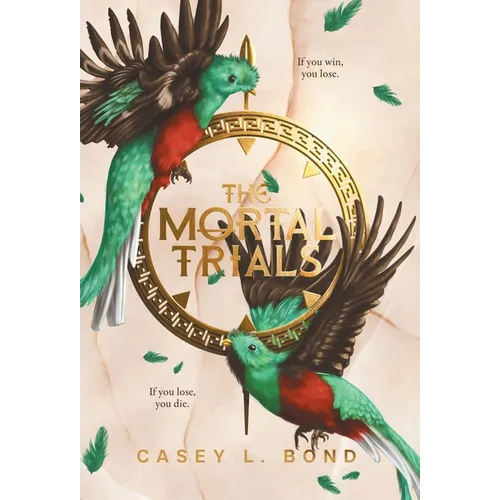 The Mortal Trials - Hardcover