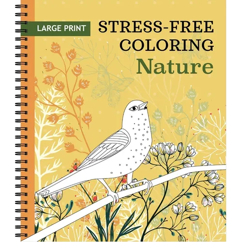Large Print Stress-Free Coloring: Nature Adult Coloring Book with Pre-Colored Backgrounds & Calming Quotes Perforated Pages, Spiral Bound Relaxing Gif