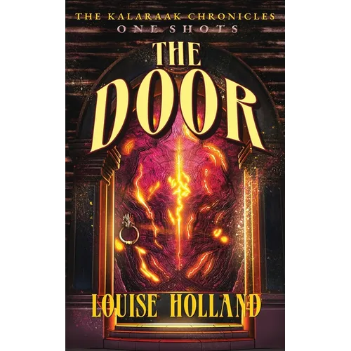 The Door: A Kalaraak Chronicles Novella - Paperback