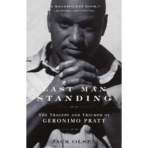 Last Man Standing: The Tragedy and Triumph of Geronimo Pratt - Paperback