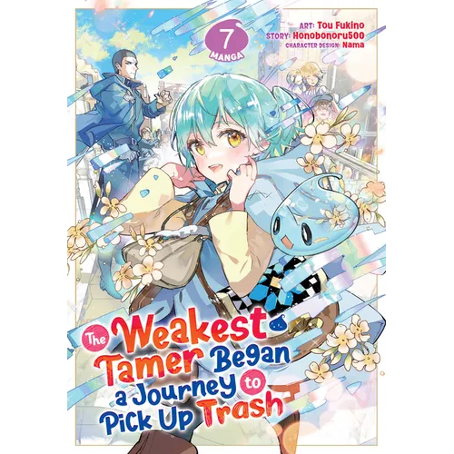 The Weakest Tamer Began a Journey to Pick Up Trash (Manga) Vol. 7 - Paperback