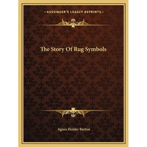 The Story Of Rug Symbols - Paperback