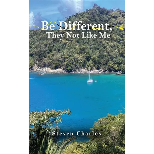 Be Different: They Not Like Me - Hardcover