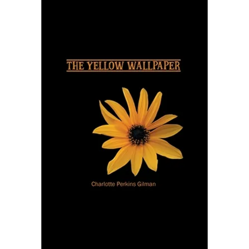 The Yellow Wallpaper - Paperback