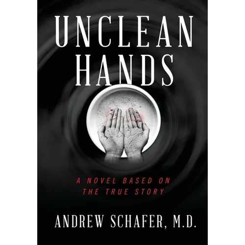 Unclean Hands - Hardcover