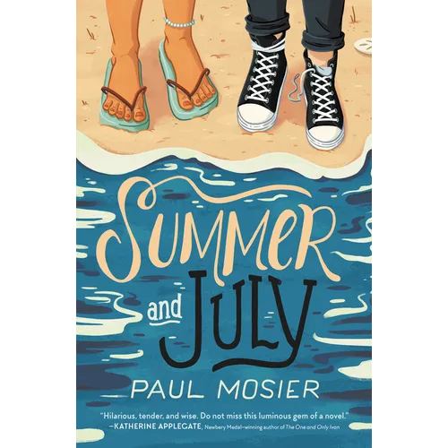 Summer and July - Hardcover