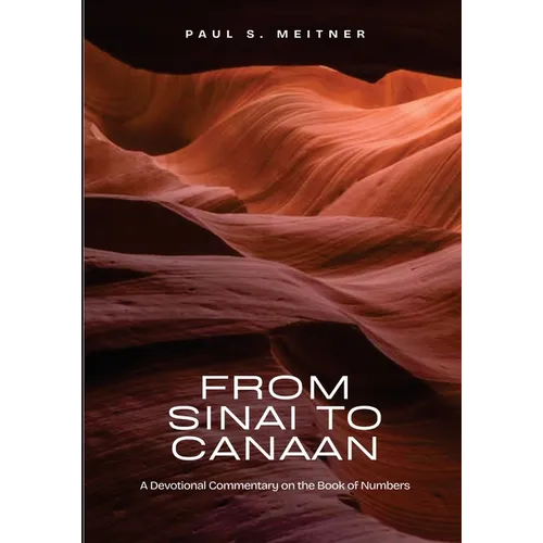 From Sinai to Canaan: A Devotional Commentary on Numbers - Paperback