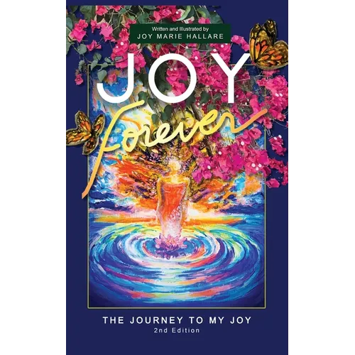 Joy Forever: The Journey to My Joy - Paperback