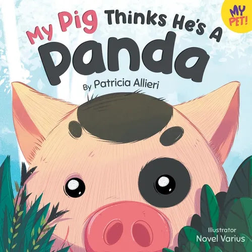 My Pig Thinks He's a Panda - Paperback