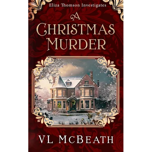A Christmas Murder: An Eliza Thomson Investigates Murder Mystery - Paperback
