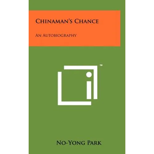 Chinaman's Chance: An Autobiography - Hardcover