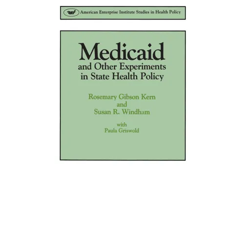 Medicaid & Other Experiments in State Health Policy - Paperback