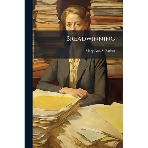 Breadwinning - Paperback