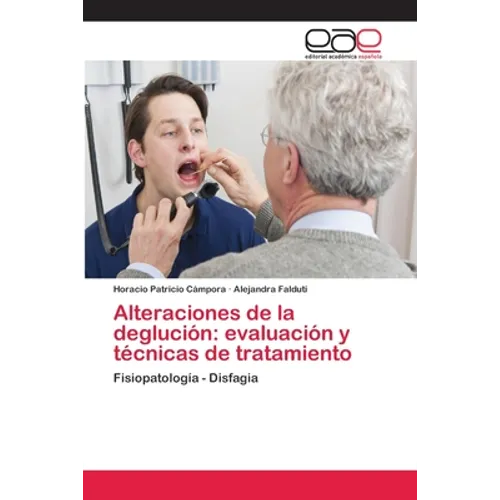 Alteraciones de la deglución: evaluación y técnicas de tratamiento - Paperback