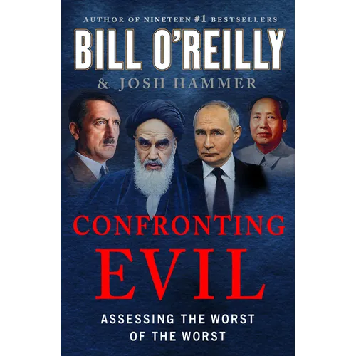 Confronting Evil: Assessing the Worst of the Worst