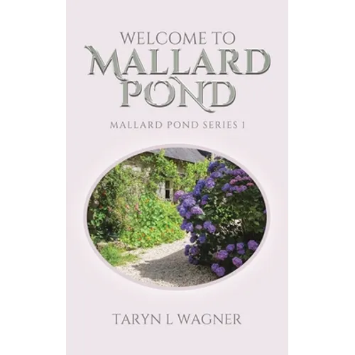 Welcome to Mallard Pond - Paperback