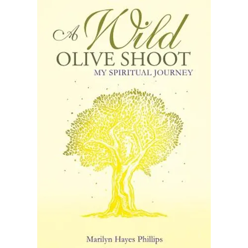 A Wild Olive Shoot - Paperback