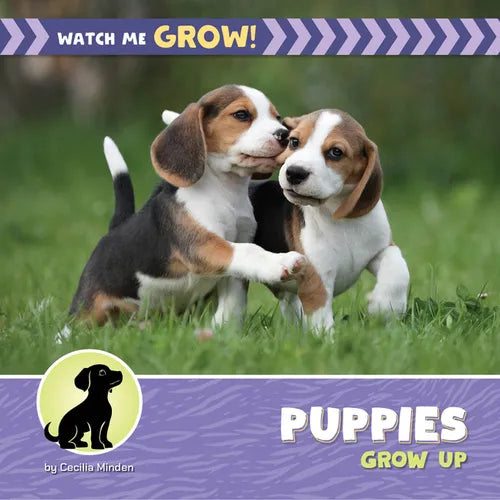 Puppies Grow Up - Library Binding