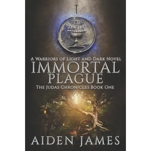 Immortal Plague: A Warriors of Light and Dark Novel - Paperback