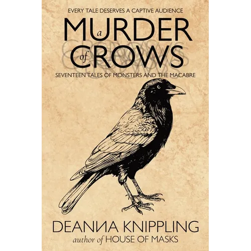 A Murder of Crows: Seventeen Tales of Monsters and the Macabre - Paperback