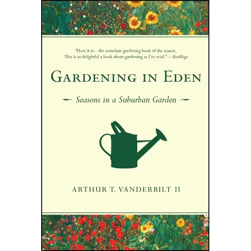 Gardening in Eden: Seasons in a Suburban Garden - Paperback