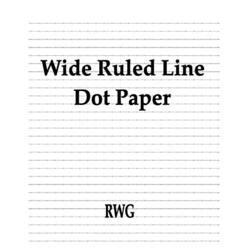 Wide Ruled Line Dot Paper: 200 Pages 8.5