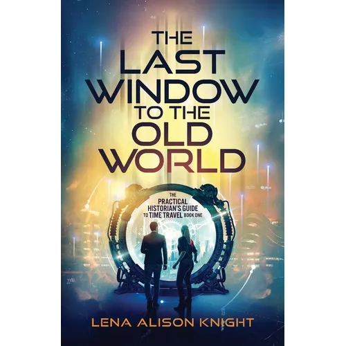 The Last Window to the Old World - Paperback
