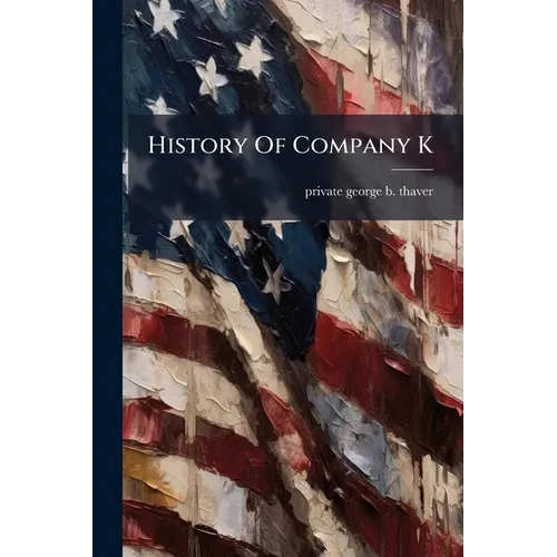 History Of Company K - Paperback