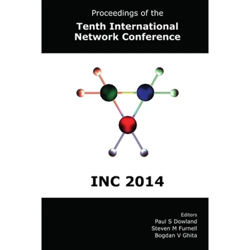 Proceedings of the Tenth International Network Conference (INC 2014) - Paperback