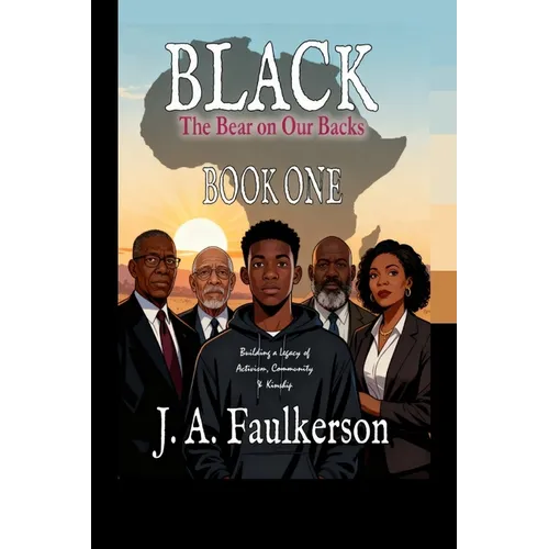 Black: The Bear on Our Backs - Paperback