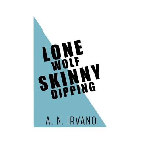 Lone Wolf Skinny Dipping - Paperback