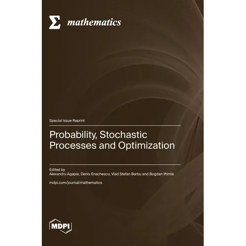 Probability, Stochastic Processes and Optimization