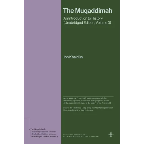 The Muqaddimah: An Introduction to History (Unabridged Edition, Volume 3) - Paperback